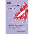 The Other Hand of God: The Holy Spirit as the Universal Touch and Goal