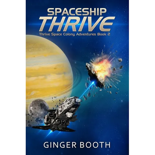 Spaceship Thrive - Paperback