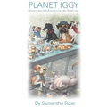 Planet Iggy: Where Italian Greyhounds Live Like Grown-ups