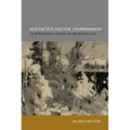 Aesthetics and the Environment: The Appreciation of Nature, Art and Architecture