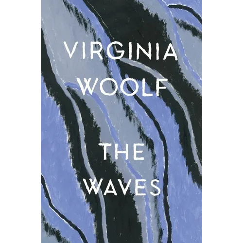 The Waves: The Virginia Woolf Library Authorized Edition