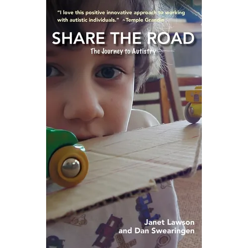 Share the Road: The Journey to Autistry - Hardcover