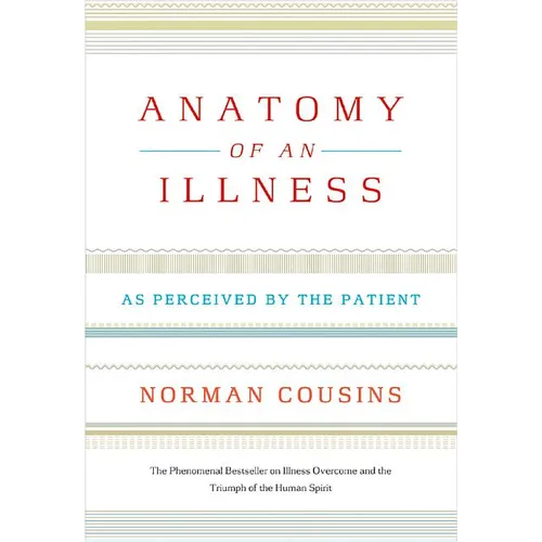 Anatomy of an Illness: As Perceived by the Patient - Paperback