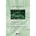 Thought in a Hostile World: The Evolution of Human Cognition