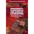 Indigeneity, Globalization, and African Literature: Personally Speaking