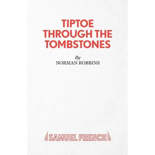 Tiptoe Through the Tombstones - Paperback