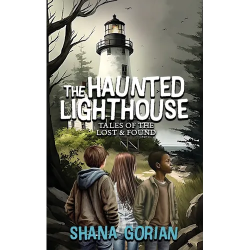 The Haunted Lighthouse: Tales of the Lost & Found - Paperback
