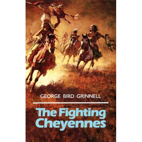 The Fighting Cheyennes: Volume 44 - Paperback