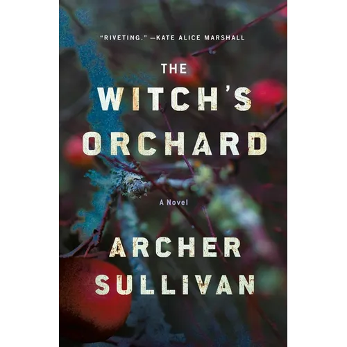 The Witch's Orchard - Hardcover