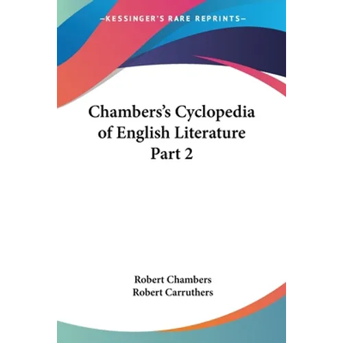 Chambers's Cyclopedia of English Literature Part 2 - Paperback