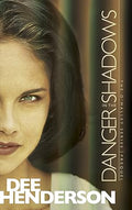 Danger in the Shadows (Prequel to The O'Malley Series) by Dee Henderson -Paperback