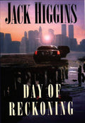 Day of Reckoning by Jack Higgins