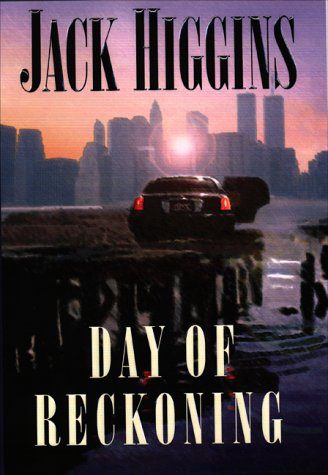 Day of Reckoning by Jack Higgins