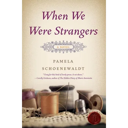 When We Were Strangers
