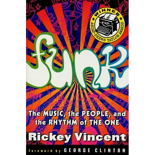 Funk: The Music, the People, and the Rhythm of the One - Paperback