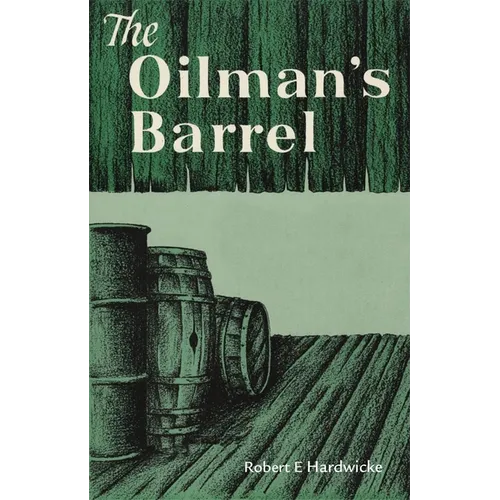 The Oilman's Barrel - Paperback