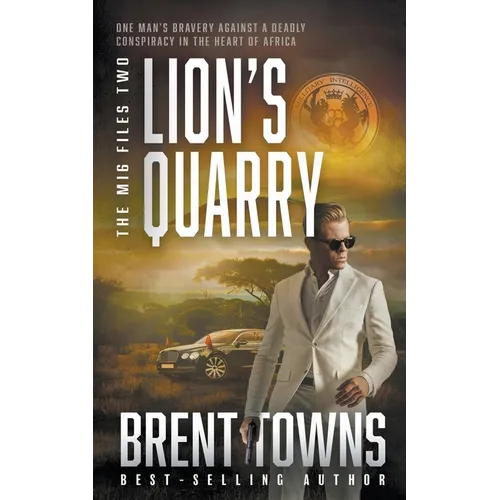 Lion's Quarry: An Adventure Thriller