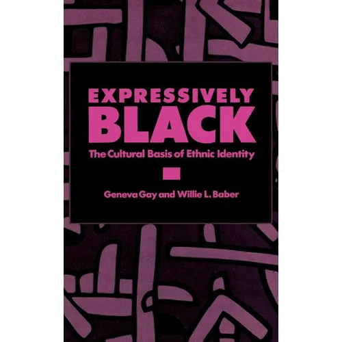 Expressively Black: The Cultural Basis of Ethnic Identity