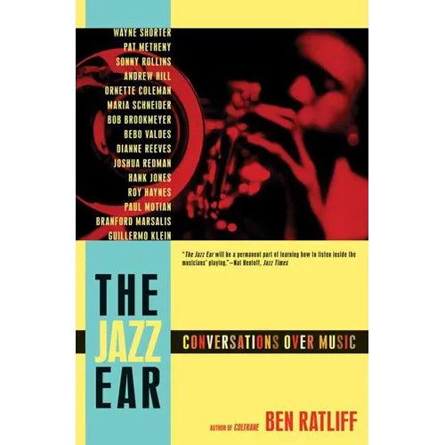 The Jazz Ear: Conversations Over Music - Paperback