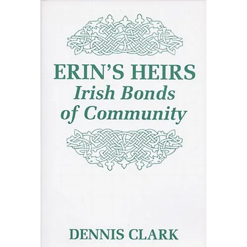 Erin's Heirs: Irish Bonds of Community - Paperback