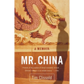 Mr. China: A Memoir