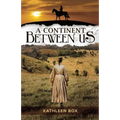 A Continent Between Us