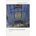Ultimatum from Paradise: Poems