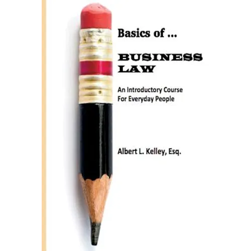 Basics of ... Business Law 101 - Paperback