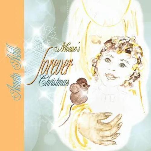Mouse's Forever Christmas - Paperback