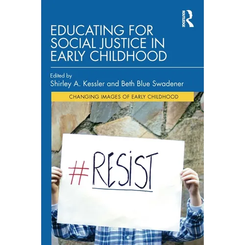 Educating for Social Justice in Early Childhood