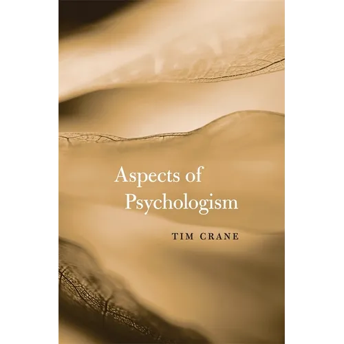 Aspects of Psychologism - Hardcover
