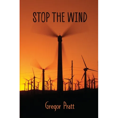 Stop The Wind - Paperback