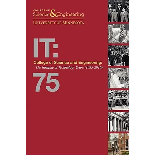 College of Science and Engineering: The Institute of Technology Years (1935-2010) [soft2] - Paperback
