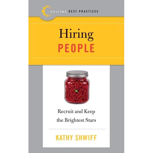 Best Practices: Hiring People: Recruit and Keep the Brightest Stars - Paperback