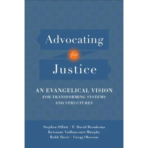 Advocating for Justice - Paperback