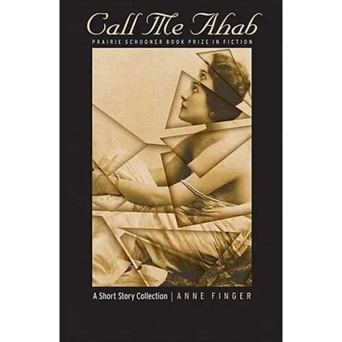 Call Me Ahab: A Short Story Collection - Paperback