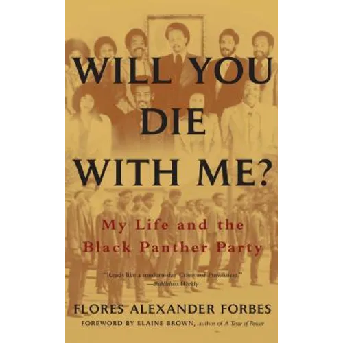 Will You Die with Me?: My Life and the Black Panther Party - Paperback