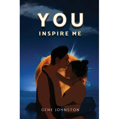 You Inspire Me