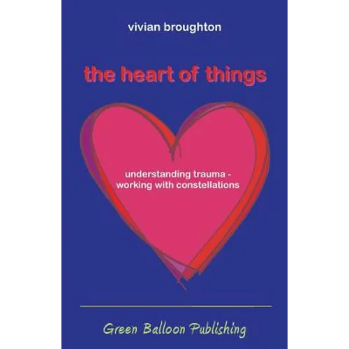The Heart of Things