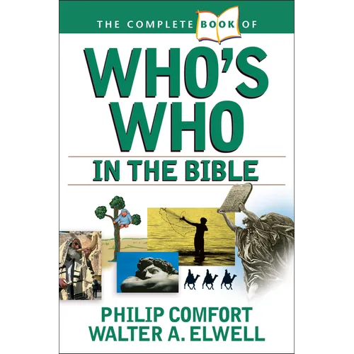 The Complete Book of Who's Who in the Bible - Paperback