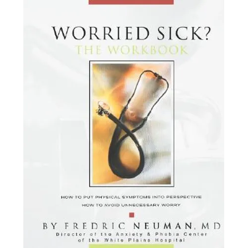 Worried Sick? The Workbook