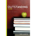 Developing an Outstanding Core Collection: A Guide for Libraries, Second Edition