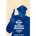 Boys From Grover Avenue: Ed Mcbain's 87th Precinct Novels