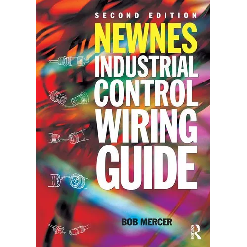 Newnes Industrial Control Wiring Guide - Paperback