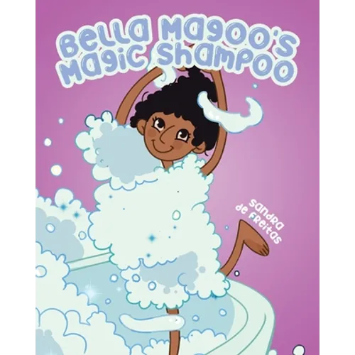 Bella Magoo's Magic Shampoo