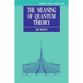 The Meaning of Quantum Theory: A Guide for Students of Chemistry and Physics