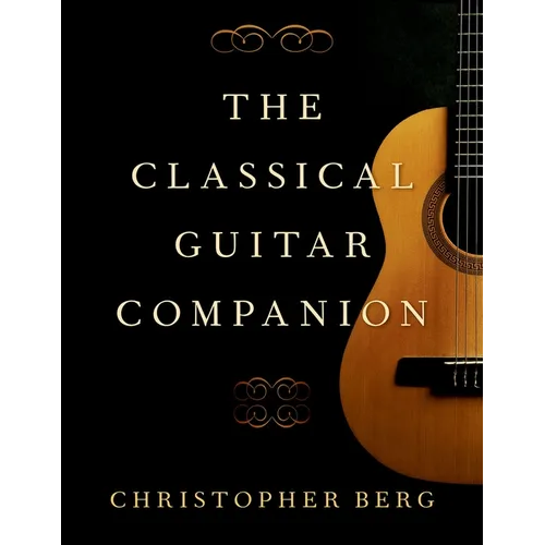 The Classical Guitar Companion - Paperback