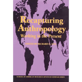 Recapturing Anthropology: Working in the Present