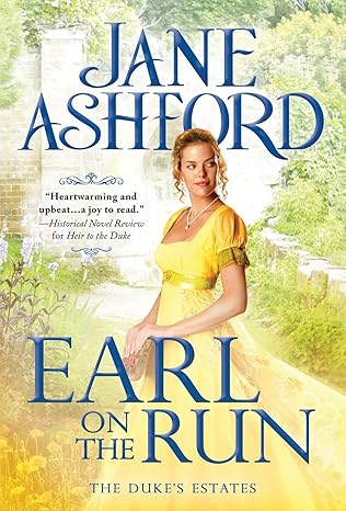 Earl on the Run  (The Duke's Estates, 2) by Jane Ashford -Mass Market Paperback
