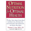 Optimal Nutrition for Optimal Health